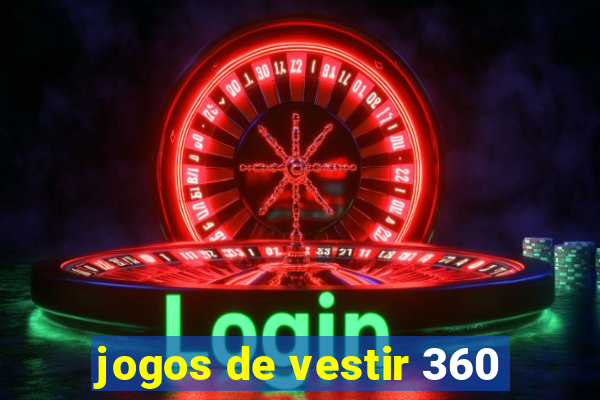 jogos de vestir 360